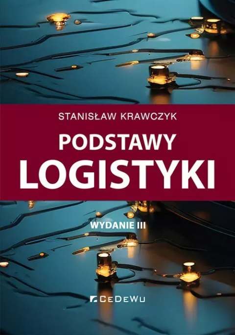 Podstawy logistyki Podstawy logistyki