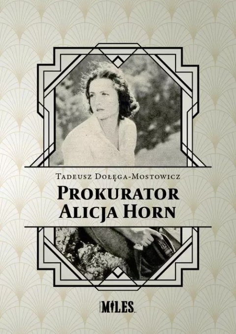 Prokurator Alicja Horn Prokurator Alicja Horn