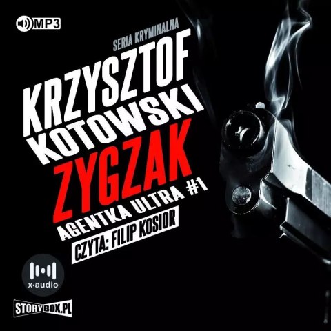 Agentka Ultra. Tom 1. Zygzak. Audiobook Agentka Ultra. Tom 1. Zygzak. Audiobook