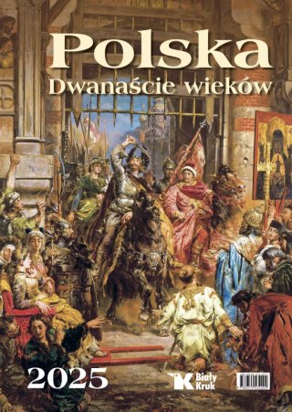 Kalendarz 2025. Polska. Dwanaście wieków