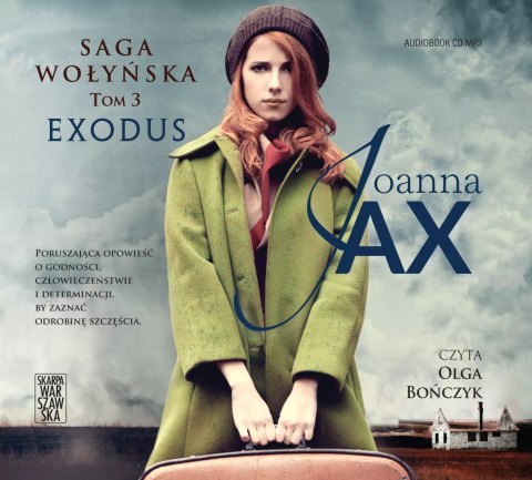 Saga Wołyńska. Exodus. Audiobook Saga Wołyńska. Exodus. Audiobook