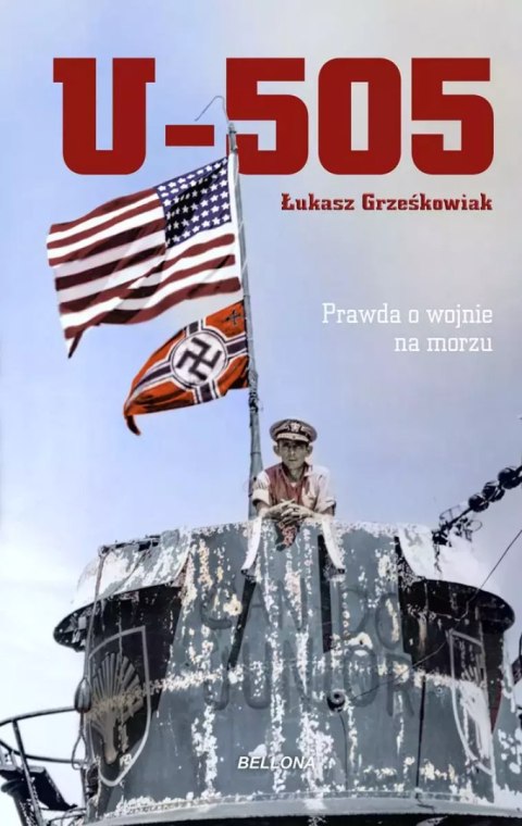 U-505. Prawda o wojnie na morzu U-505. Prawda o wojnie na morzu