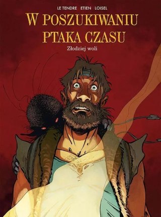 W poszukiwaniu Ptaka Czasu. Cykl I. Tom 5. Złodziej woli