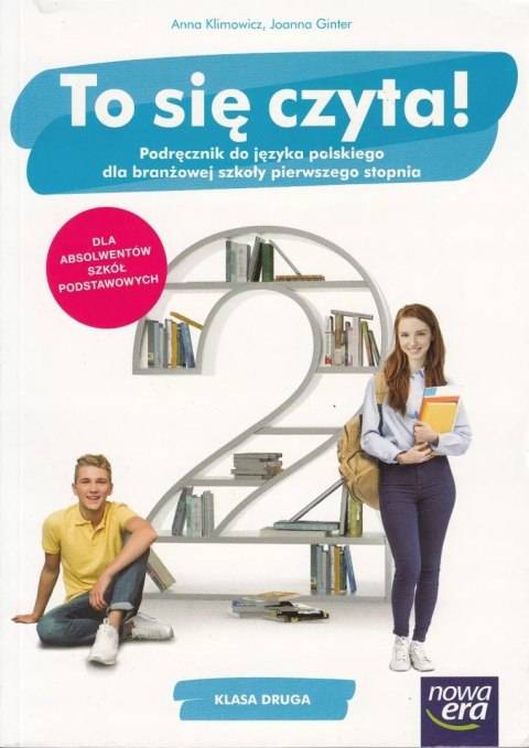 To się czyta! 2. Język polski. Podręcznik dla branżowej szkoły pierwszego stopnia To się czyta! 2. Język polski. Podręcznik dla branżowej szkoły pierwszego stopnia