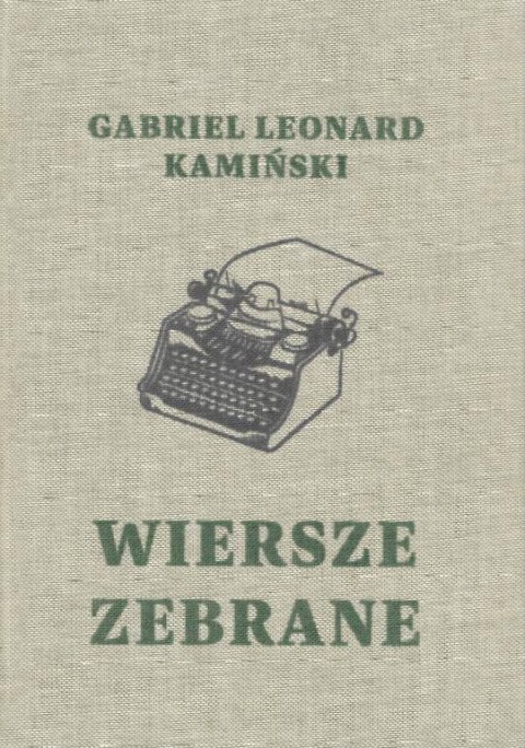 Wiersze zebrane Wiersze zebrane