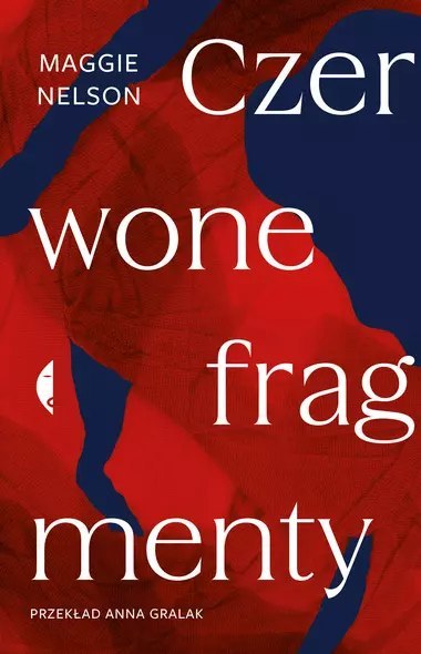 Czerwone fragmenty. Autobiografia procesu Czerwone fragmenty. Autobiografia procesu