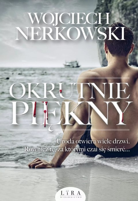 Okrutnie piękny Okrutnie piękny