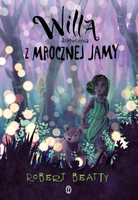 Willa, dziewczyna z Mrocznej Jamy Willa, dziewczyna z Mrocznej Jamy