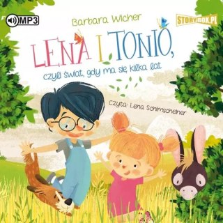 Lena i Tonio, czyli świat, gdy ma się kilka lat. Audiobook