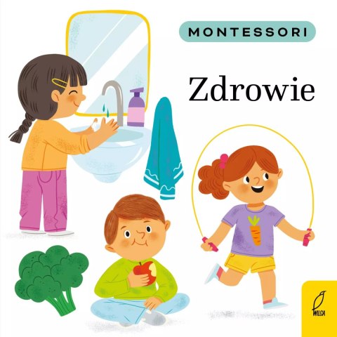 Montessori. Zdrowie Montessori. Zdrowie