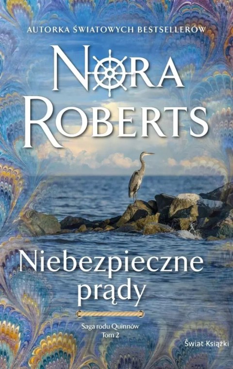 Saga rodu Quinnów. Tom 2. Niebezpieczne prądy Saga rodu Quinnów. Tom 2. Niebezpieczne prądy