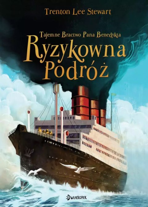 Tajemne Bractwo Pana Benedykta i ryzykowna podróż Tajemne Bractwo Pana Benedykta i ryzykowna podróż