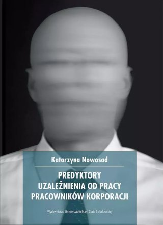 Predykatory uzależnienia od pracy pracowników korporacji