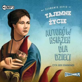 Tajemne życie autorów książek dla dzieci. Audiobook