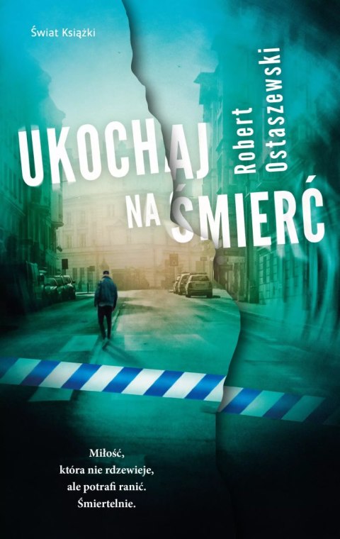 Ukochaj na śmierć Ukochaj na śmierć