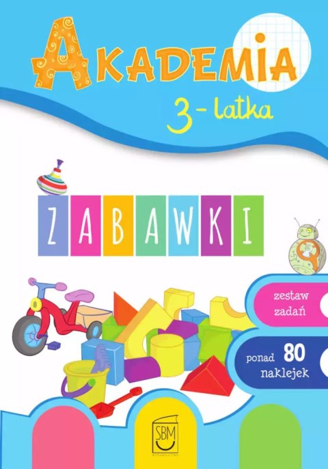 Akademia 3-latka. Zabawki Akademia 3-latka. Zabawki