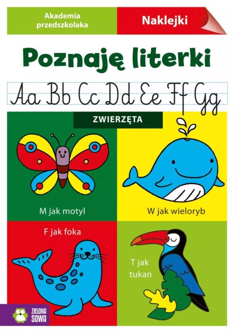 Akademia przedszkolaka. Poznaję literki. Zwierzęta Akademia przedszkolaka. Poznaję literki. Zwierzęta