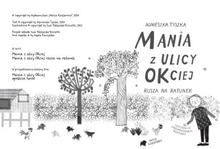 Mania z ulicy OKciej rusza na ratunek