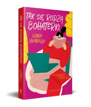 Tak się rodzą bohaterki