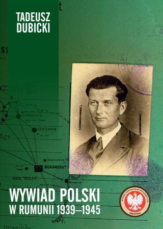 Wywiad polski w Rumunii 1939-1945