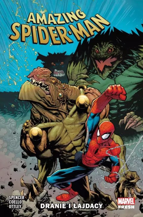 Amazing Spider-Man. Tom 8. Dranie i łajdacy Amazing Spider-Man. Tom 8. Dranie i łajdacy