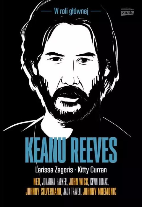 Keanu Reeves. W roli głównej Keanu Reeves. W roli głównej