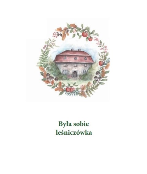 Lew z leśniczówki i inne zwierzęta