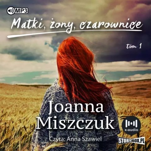 Matki, żony, czarownice. Tom 1. Audiobook Matki, żony, czarownice. Tom 1. Audiobook