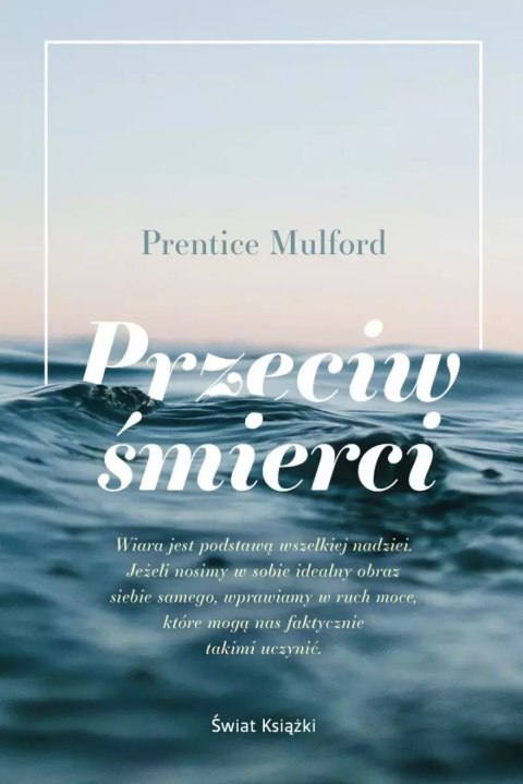 Przeciw śmierci Przeciw śmierci