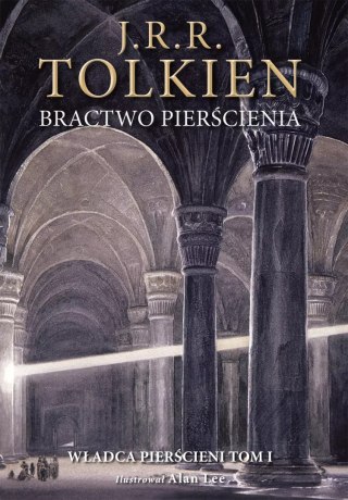 Władca Pierścieni. Tom 1. Bractwo Pierścienia (wydanie ilustrowane)