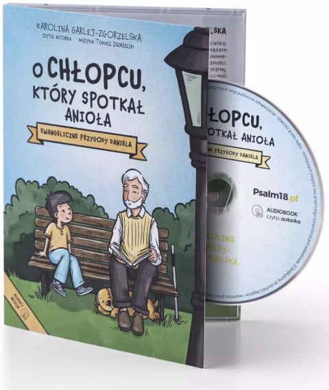 O chłopcu, który spotkał anioła. Audiobook O chłopcu, który spotkał anioła. Audiobook