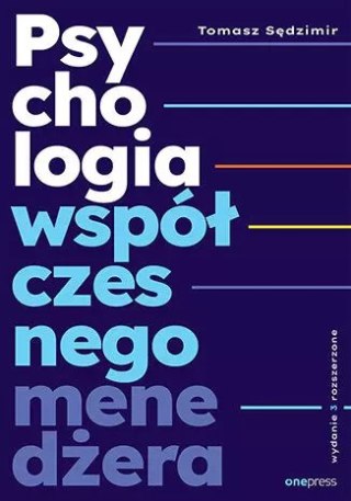 Psychologia współczesnego menedżera, wydanie 3 rozszerzone