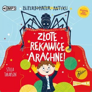 Superbohater z antyku. Tom 3. Złote rękawice Arachne! Audiobook