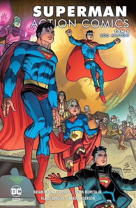Superman Action Comics. Tom 5. Ród Kentów Superman Action Comics. Tom 5. Ród Kentów