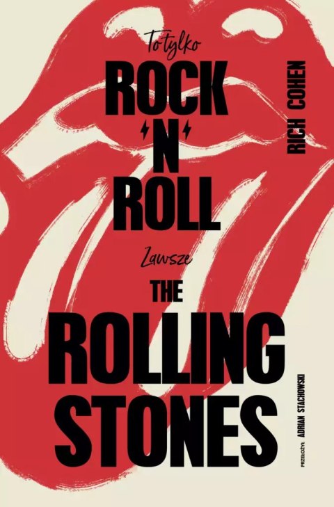 To tylko rock'n'roll (Zawsze The Rolling Stones) To tylko rock'n'roll (Zawsze The Rolling Stones)