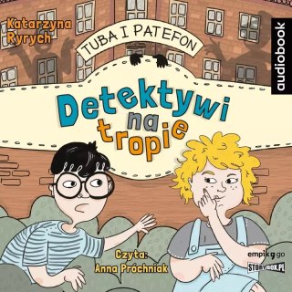 Tuba i patefon. Detektywi na tropie. Audiobook