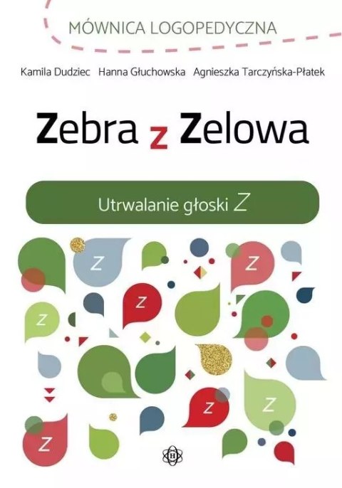 Zebra z Zelowa. Utrwalanie głoski Z Zebra z Zelowa. Utrwalanie głoski Z