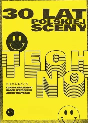 30 lat polskiej sceny techno, wydanie 2 30 lat polskiej sceny techno, wydanie 2