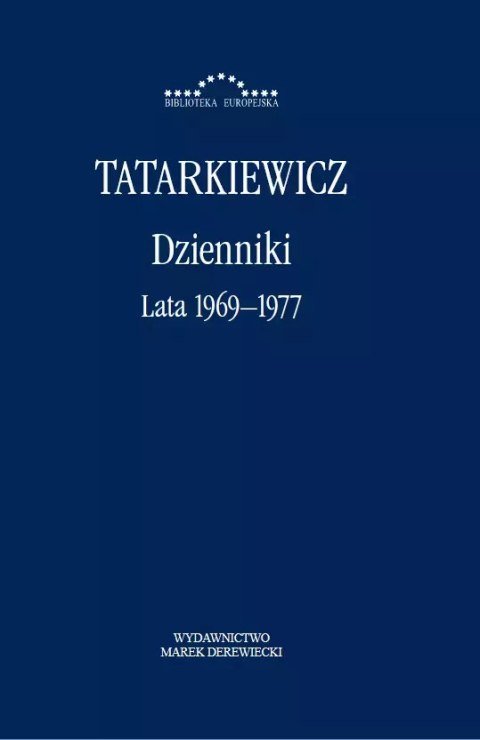 Dzienniki. Tom 3. Lata 1969-1977 Dzienniki. Tom 3. Lata 1969-1977