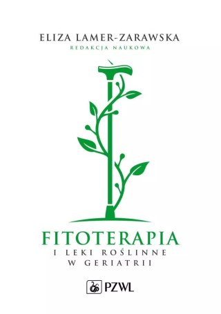 Fitoterapia i leki roślinne w geriatrii