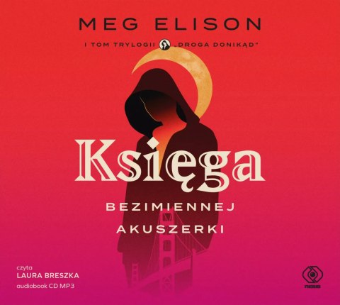 Księga bezimiennej akuszerki. Audiobook Księga bezimiennej akuszerki. Audiobook
