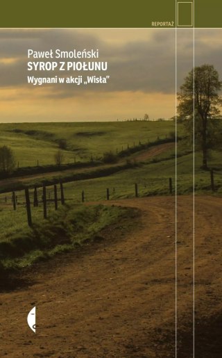 Syrop z piołunu. Wygnani w akcji "Wisła", wydanie 2