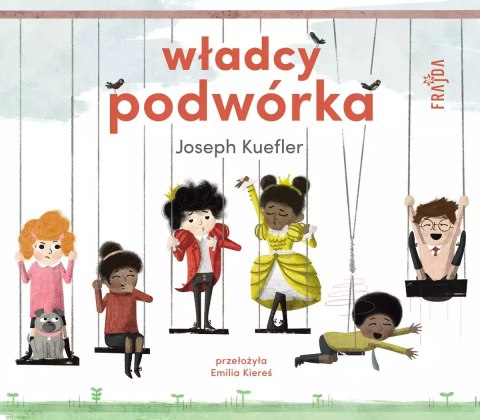 Władcy podwórka Władcy podwórka