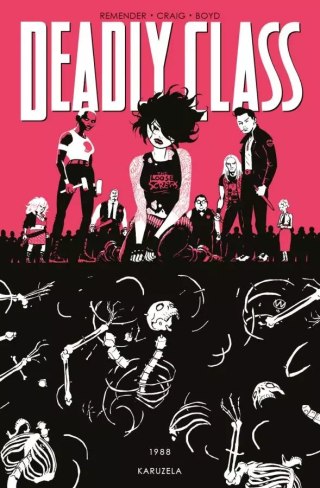 Deadly Class. Tom 5. 1988 Karuzela