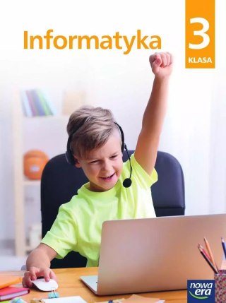 Informatyka. Zeszyt ćwiczeń. Szkoła podstawowa, klasa 3