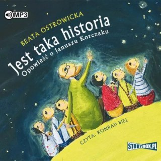 Jest taka historia. Opowieść o Januszu Korczaku. Audiobook