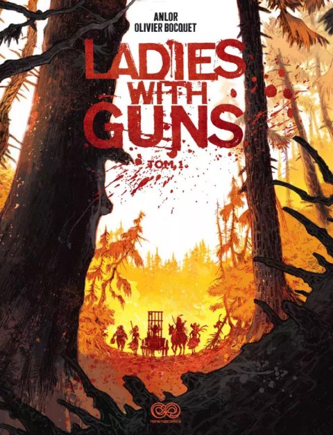 Ladies with Guns. Tom 1 Ladies with Guns. Tom 1