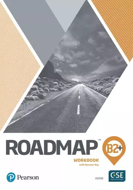 Roadmap. Workbook with Answer Key. Poziom B2+ Roadmap. Workbook with Answer Key. Poziom B2+