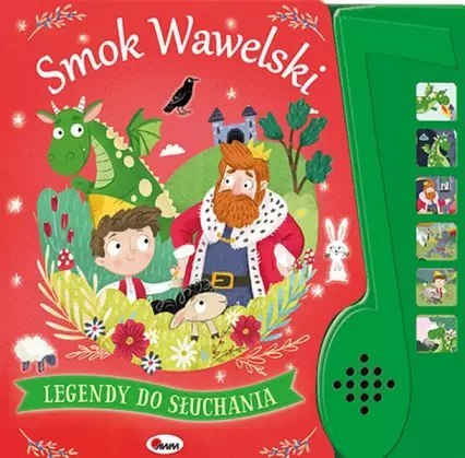 Smok Wawelski. Legendy do słuchania Smok Wawelski. Legendy do słuchania