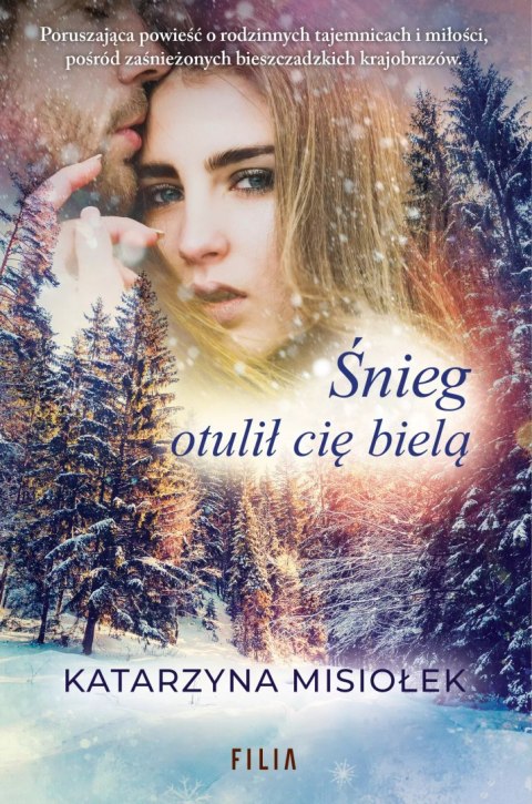 Śnieg otulił cię bielą Śnieg otulił cię bielą